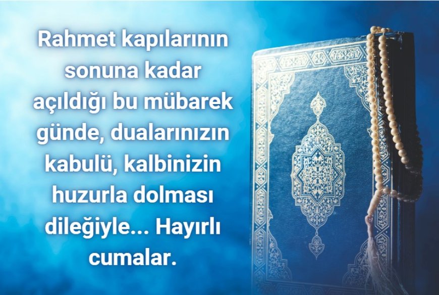 Cuma Mesajları Resimli ve Yazılı